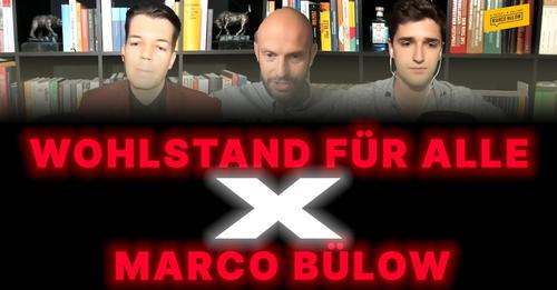 #klartextBülow​ 14 | Wohlstand für alle X Marco Bülow